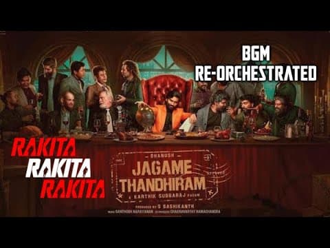 Jagame Thandhiram - Rakita Rakita BGM